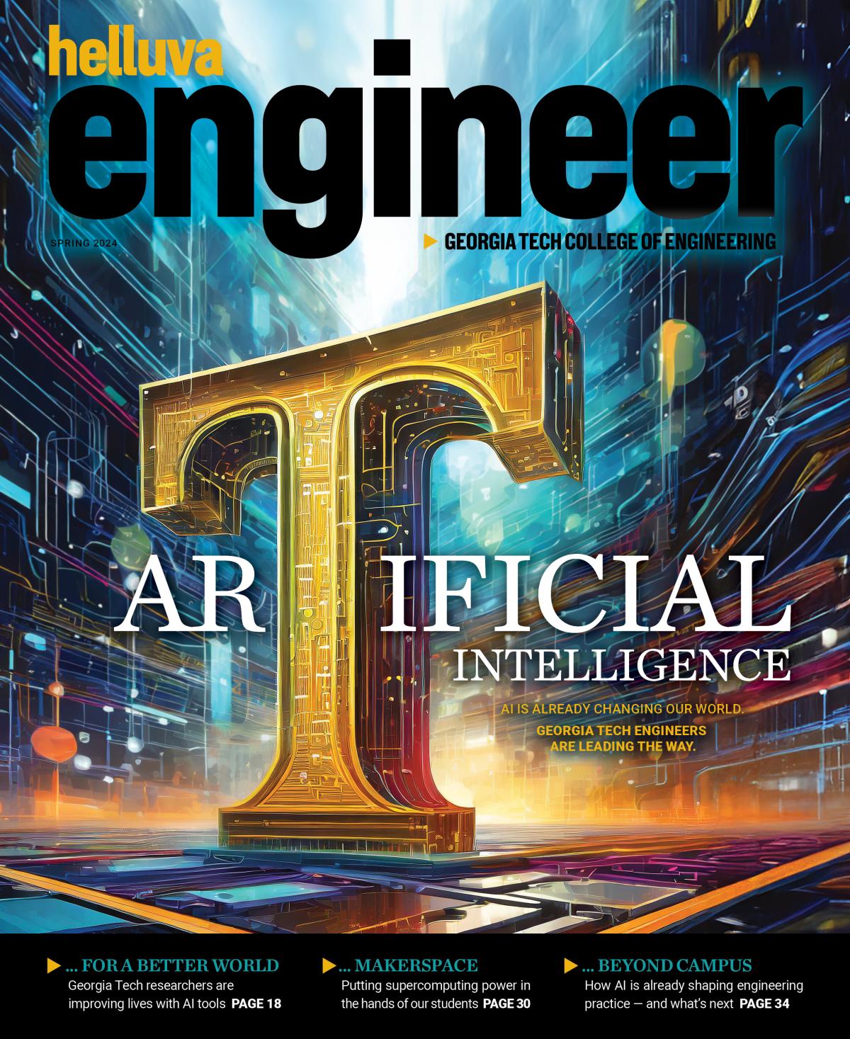 Helluva Engineer Spring 2024 magazine cover with a large gold "T" on a futuristic technology background and text: Artificial Intelligence