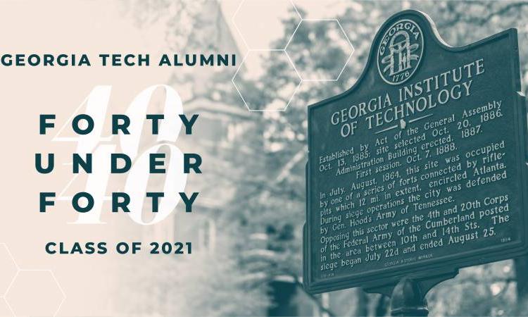 Georgia Tech Alumni 40 under 40: Class of 2021